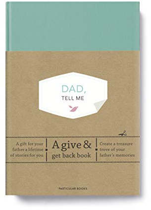Dad, Tell Me: A Give & Get Back Book