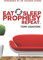 Eat, Sleep, Prophesy, Repeat
