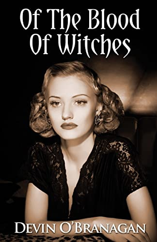 Of The Blood Of Witches: A Witch Hunt Novella (The Witch Hunt Series)