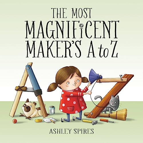 The Most Magnificent Maker's A to Z: 3