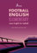 Football English Elementary: Learn English For Football, Beginner Level Textbook (HATRIQA Football English, Band 1)