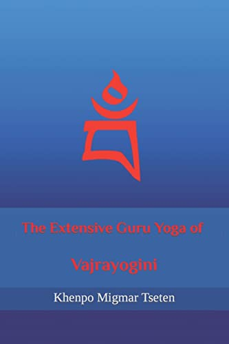 The Extensive Guru Yoga of Vajrayogini