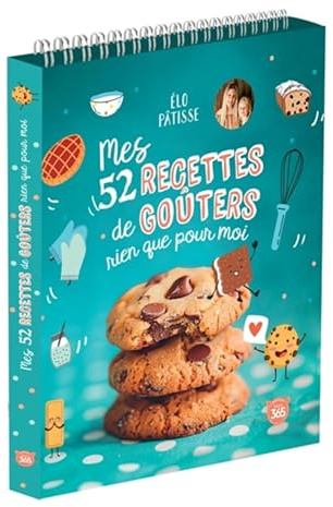 Mes 52 recettes de goûters rien que pour moi