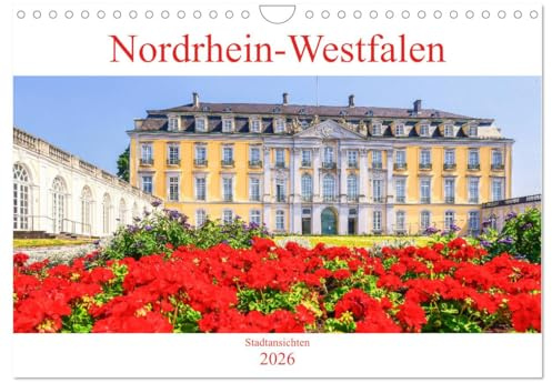 Nordrhein-Westfalen - Stadtansichten (Wandkalender 2026 DIN A4 quer), CALVENDO Monatskalender: 12 imposante Fotografien in fantastischer Sichtweise der Region (CALVENDO Orte)