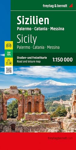 freytag & berndt Straßenkarte Sizilien 1:150.000: Straßen- und Freizeitkarte Palermo - Catania - Messina, mit Infoguide, Top Tips