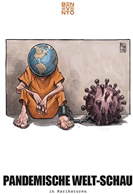 Pandemische Welt-Schau in Karikaturen