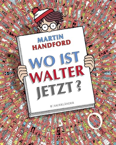 Wo ist Walter jetzt?: Buntes Wimmelbuch ab 4 Jahren mit vielen Suchaufgaben. Witziges Geschenk für kleine und große Walter-Fans!