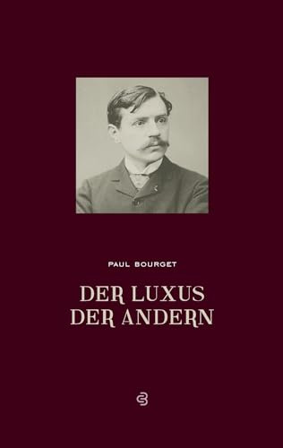 Der Luxus der Anderen