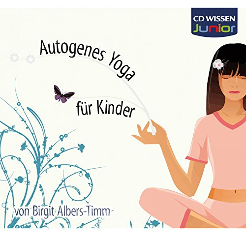 CD WISSEN Coaching - Autogenes Yoga für Kinder, 1 CD