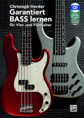 Garantiert Bass lernen (Buch & CD): Für Vier- und Fünfsaiter (Garantiert Lernen); für Einsteiger am E-Bass