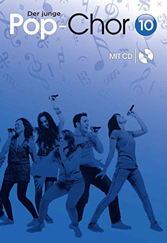 Der Junge Pop Chor - Band 10 | Zweistimmiger Jugendchor Songbook | Einfache Chorpartituren für Jugend- und Frauenchöre | Vokalpartituren mit Klavier-Notenbuch für die Schulchorprobe