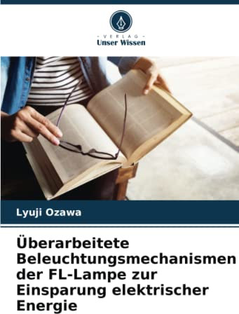 Überarbeitete Beleuchtungsmechanismen der FL-Lampe zur Einsparung elektrischer Energie