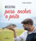 Receitas para encher o peito: 17 (Cociña)