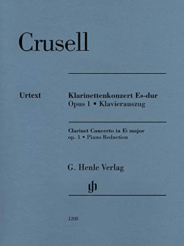 Klarinettenkonzert Es-dur op. 1; Klavierauszug: Besetzung: Klarinette und Klavier (G. Henle Urtext-Ausgabe)