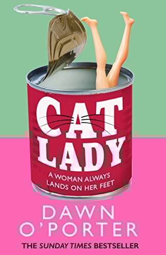 Cat Lady: The Sunday Times bestseller and the latest funny, brilliant and bold fiction novel for 2023 from the author of So Lucky