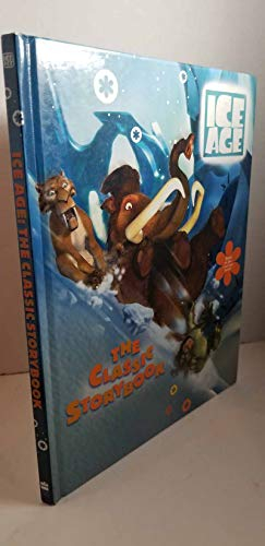 Ice Age: The Classic Storybook (Ice Age Official Tie-in Collection)
