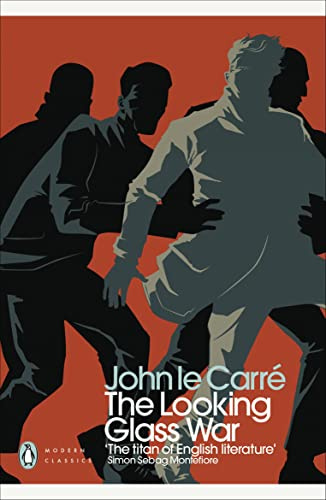 The Looking Glass War. John Le Carr