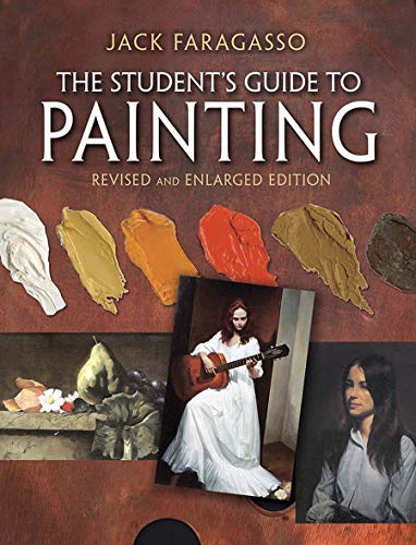 The Student's Guide to Painting: Revised Edition (Dover Art Instruction)