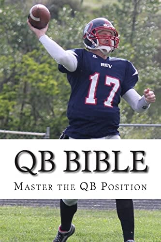 QB Bible: Master The Quarterback Position