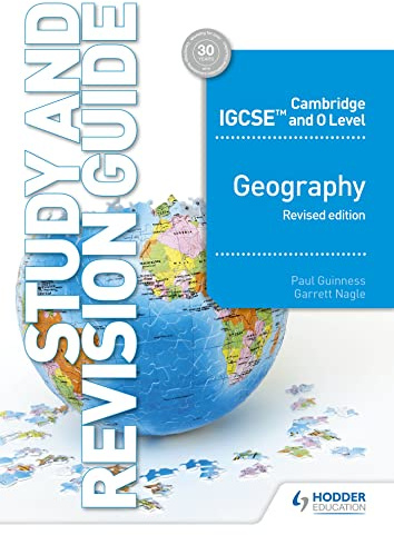 Cambridge IGCSE and O Level Geography Study and Revision Guide revised edition: Hodder Education Group