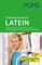 PONS Schülerwörterbuch Latein: Latein – Deutsch und Deutsch – Latein. Mit dem relevanten Wortschatz aller Schulbücher