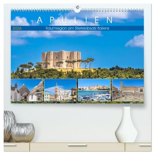 Apulien - Traumregion am Stiefelabsatz Italiens (hochwertiger Premium Wandkalender 2026 DIN A2 quer), Kunstdruck in Hochglanz: Impressionen aus dem ... zwischen Trani und Otranto (CALVENDO Orte)