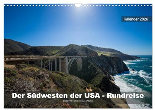 Der Südwesten der USA - Rundreise (Wandkalender 2026 DIN A3 quer), CALVENDO Monatskalender: Rundreise durch die Nationalparks und Naturlandschaften im Südwesten der USA. (CALVENDO Orte)
