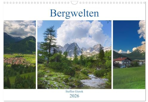 Bergwelten (Wandkalender 2026 DIN A3 quer), CALVENDO Monatskalender: Saftige Wiesen, schroffe Berghänge, glas klare Bergseen, Stahlblauer Himmel, dass sind die Berwelten. (CALVENDO Natur)