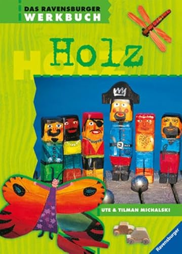 Das Ravensburger Werkbuch Holz