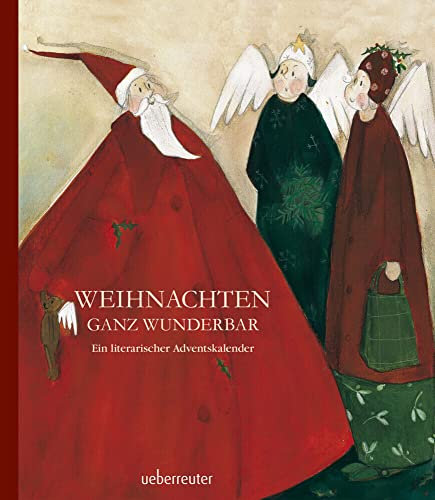 Weihnachten ganz wunderbar: Ein literarischer Adventskalender