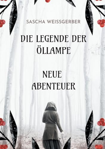 Die Legende der Öllampe Neue Abenteuer: Band 2