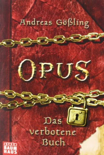 OPUS - Das verbotene Buch (Baumhaus Verlag)