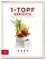 1-Topf-Gerichte: Die besten Rezepte (Easy Kochbücher)