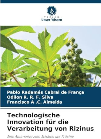 Technologische Innovation für die Verarbeitung von Rizinus: Eine Alternative zum Schälen der Früchte