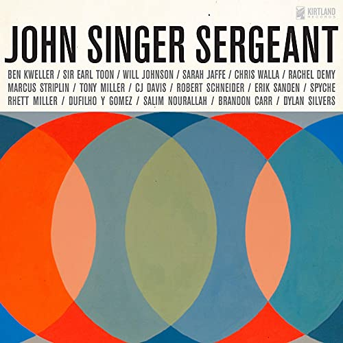 John Singer Sergeant (The Music and Songs of John Dufilho)