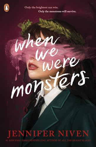 When We Were Monsters: The compulsive new thriller from the bestselling author of All the Bright Places