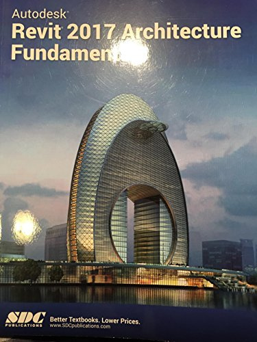 Autodesk Revit 2017 Architecture Fundamentals (ASCENT)