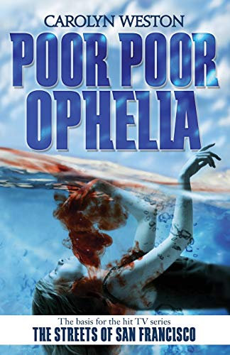 Poor Poor Ophelia: A Krug & Kellog Thriller (The Krug and Kellog Thriller Series, Band 1)