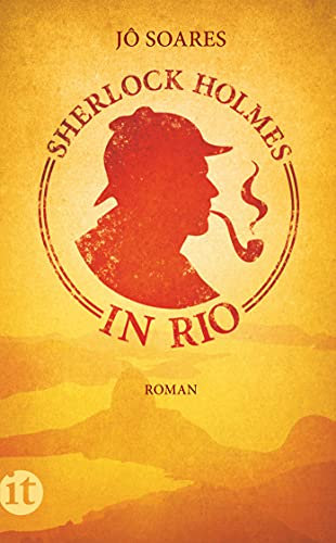 Sherlock Holmes in Rio: Roman (insel taschenbuch)