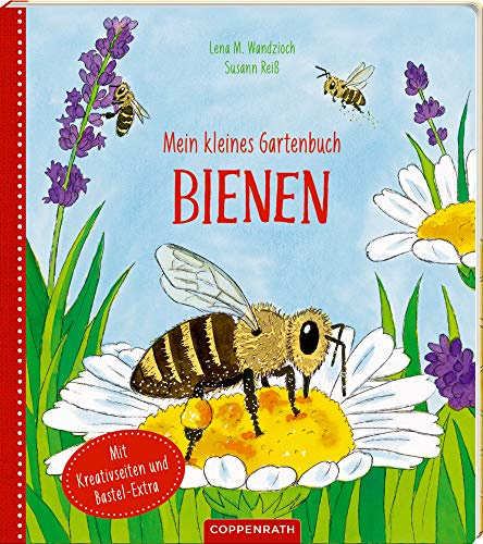 Mein kleines Gartenbuch: Bienen: Mit Kreativseiten und Bastel-Extra