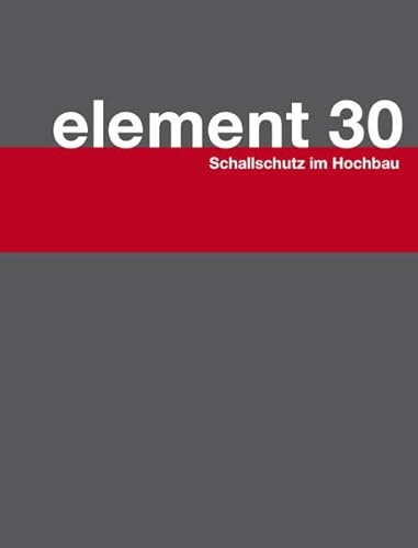 Element 30: Schallschutz im Hochbau