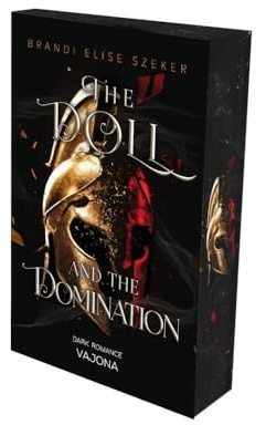 The Doll and The Domination (The Pawn and The Puppet 4): DARK ROMANCE
