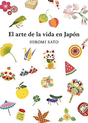 El arte de la vida en Japón (Crecimiento personal)