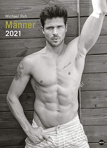Männer Edition - Posterkalender - Kalender 2021 - Heye-Verlag - Michael Reh - Wandkalender mit geschmackvollen Aufnahmen - 49 cm x 68 cm