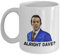 Fools and Horses - Trigger - Alright Dave? Funny Gift Slogan Mug SK558