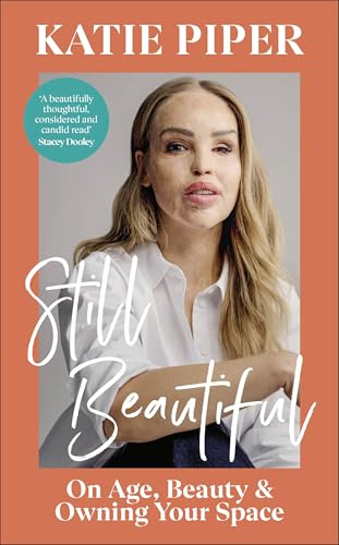 Still Beautiful: On Age, Beauty and Owning Your Space