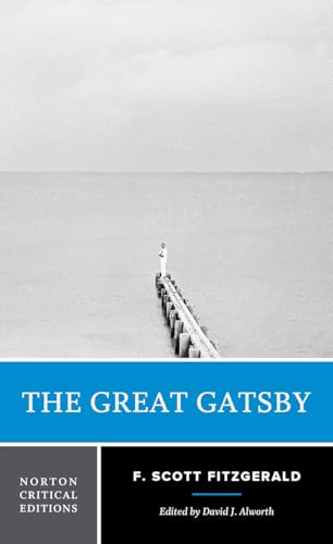The Great Gatsby: A Norton Critical Edition