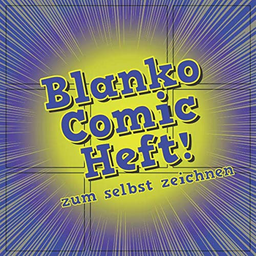 Blanko Comic Heft: 116 Seiten: leere Comic Raster zum selbst zeichnen