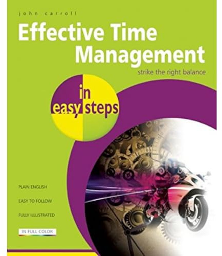 Effective Time Management in easy steps