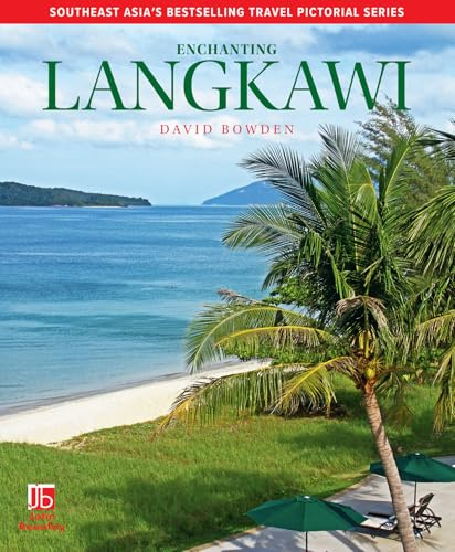 Enchanting Langkawi (Enchanting Pictorial Guides)